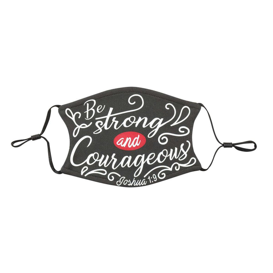 Be Strong and Courageous Joshua 1:9 Mask by Dicksons