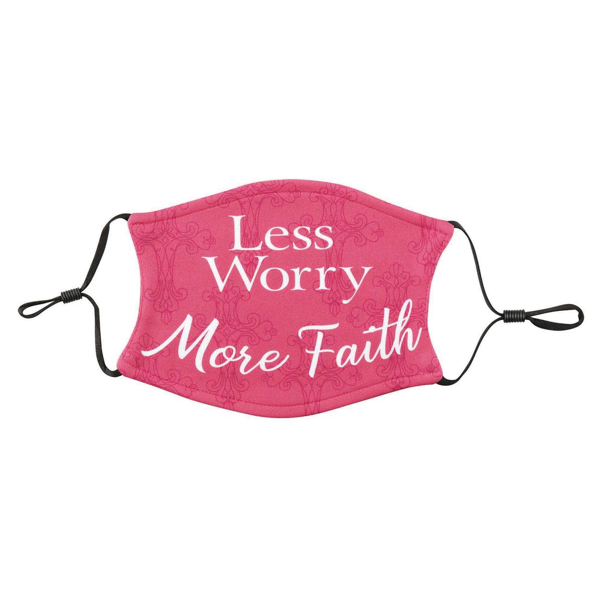 Less Worry More Faith Mask by Dicksons