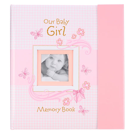 Our Baby Girl Memory Book by Christian Art Gifts