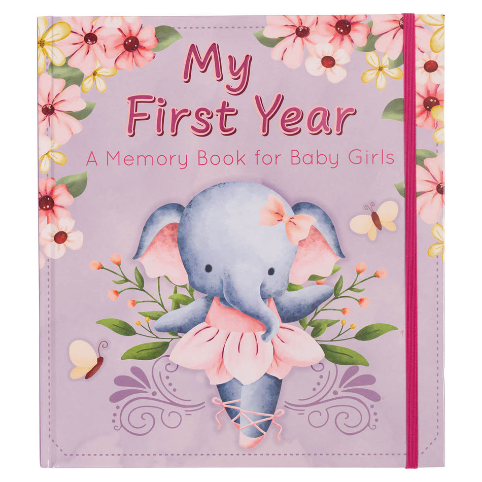 My First Year Hardcover Memory Book for Baby Girls by Christian Art Gifts