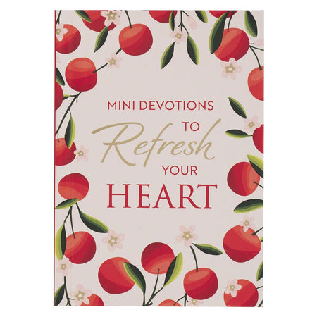 Mini Devotions to Refresh Your Heart by Christian Art Gifts