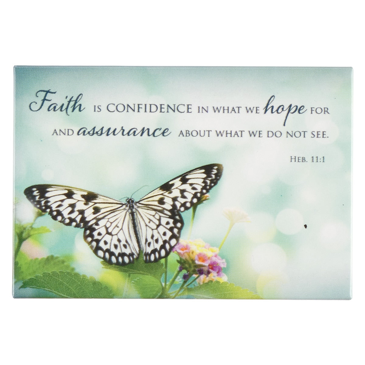 Faith Magnet with Butterfly - Hebrews 11:1 by Christian Art Gifts