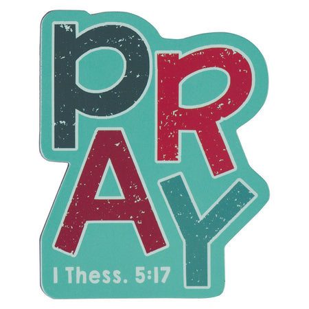 Pray Magnet - 1 Thessalonians 5:17 by Christian Art Gifts