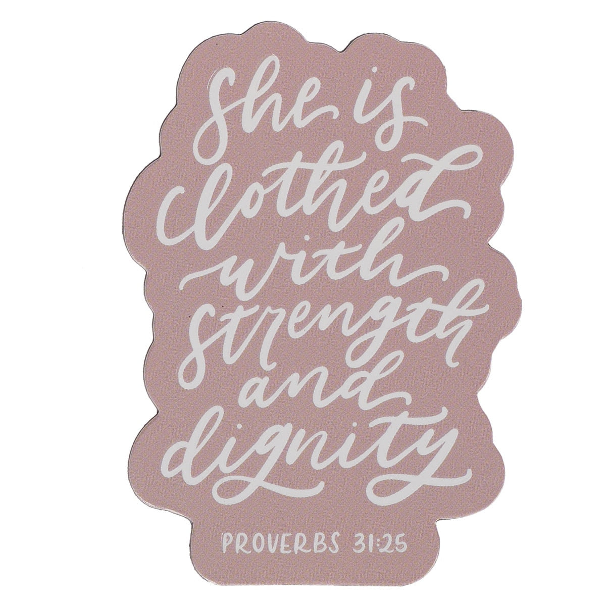 Strength and Dignity Pink Magnet - Proverbs 31:25 by Christian Art Gifts
