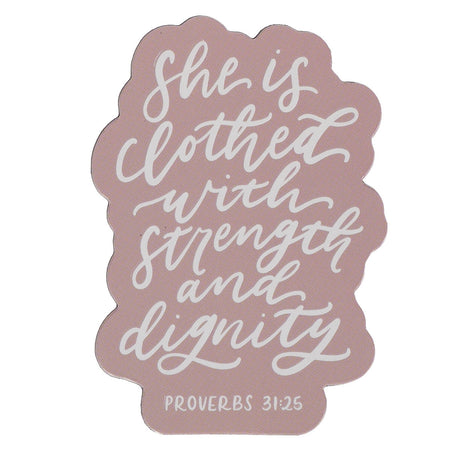 Strength and Dignity Pink Magnet - Proverbs 31:25 by Christian Art Gifts