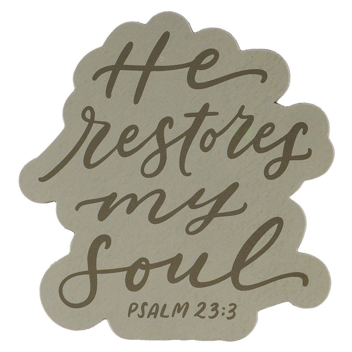 He Restores My Soul Green Magnet - Psalm 23:3 by Christian Art Gifts