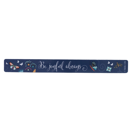 Be Joyful Always Magnetic Strip - 1 Thessalonians 5:16 by Christian Art Gifts