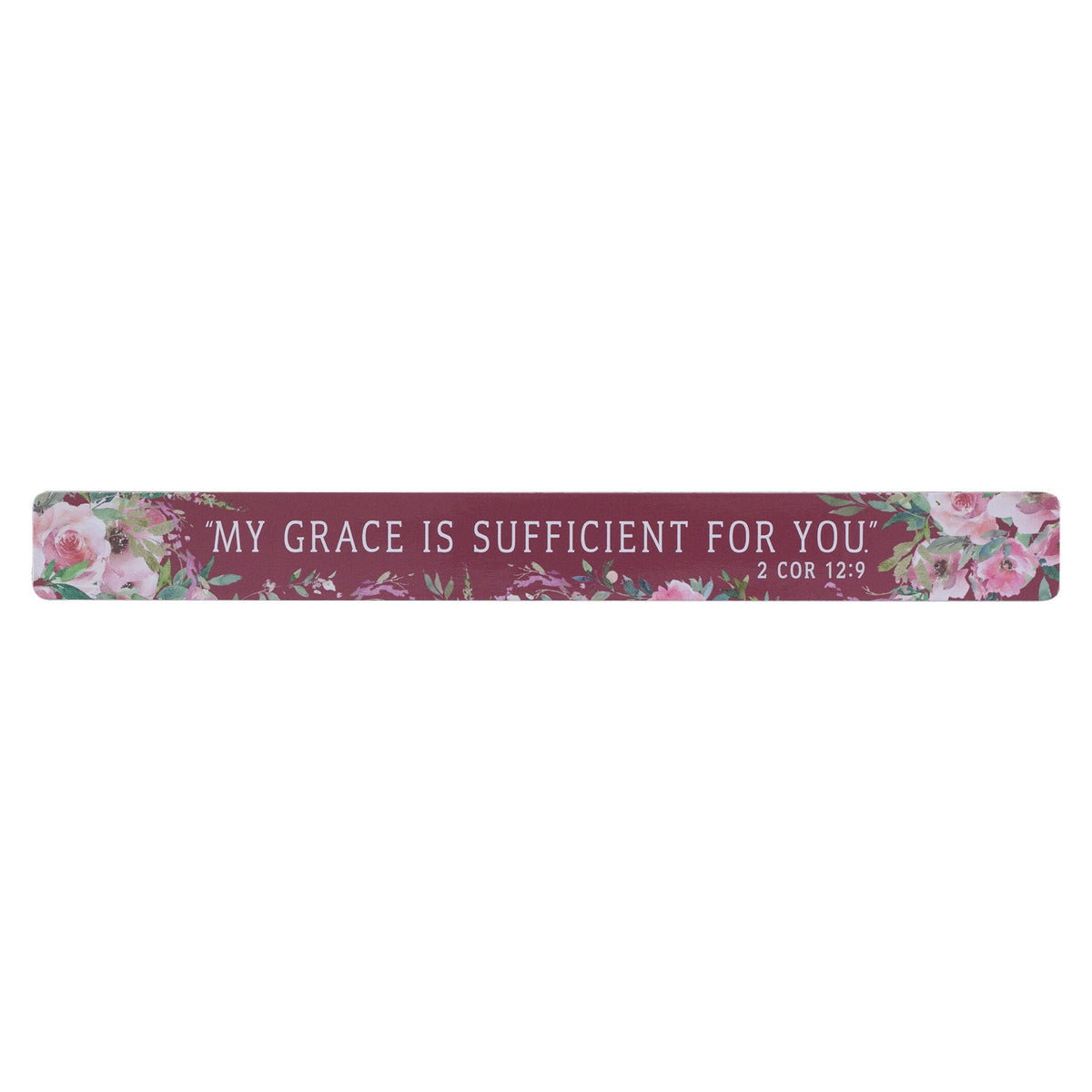 My Grace is Sufficient For You Rosy Pink Magnetic Strip - 2 Corinthians 12:9 by Christian Art Gifts