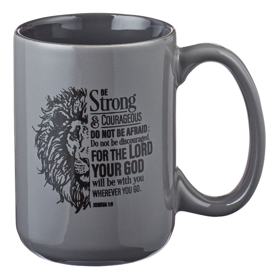 Be Strong Lion Gray Coffee Mug - Joshua 1:9 by Christian Art Gifts