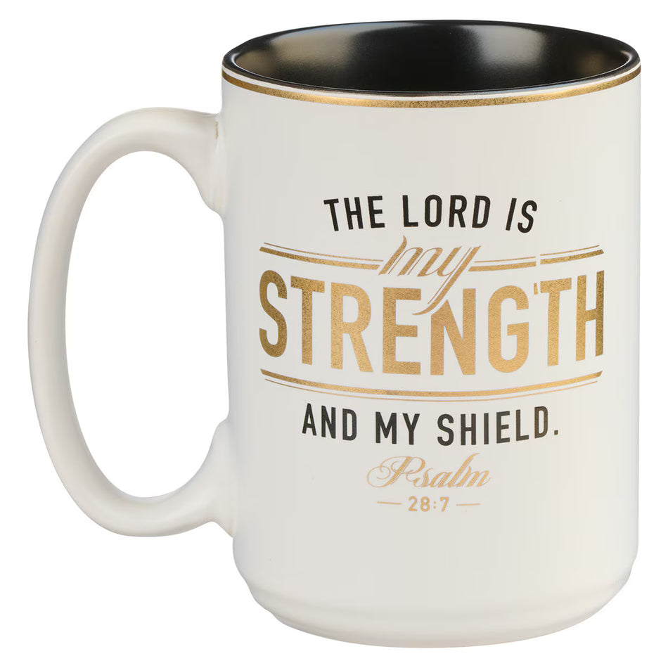 Strength and Shield White and Black Ceramic Coffee Mug - Psalm 28:7