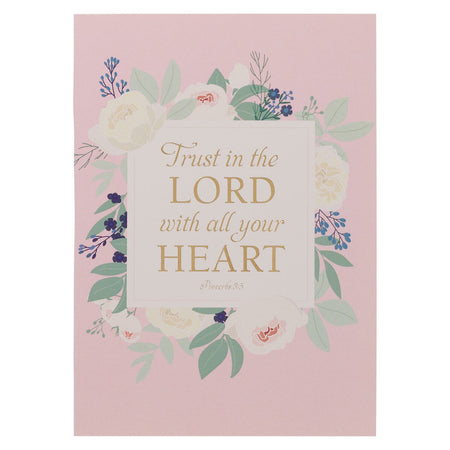 Trust in the Lord Pink Floral Medium Notebook - Proverbs 3:5 by Christian Art Gifts