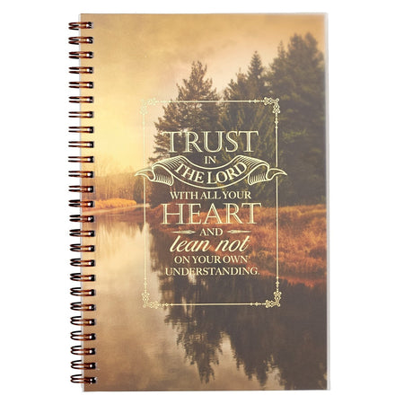 Trust in the Lord PVC Cover Spiral Notebook - Proverbs 3:5 by Christian Art Gifts