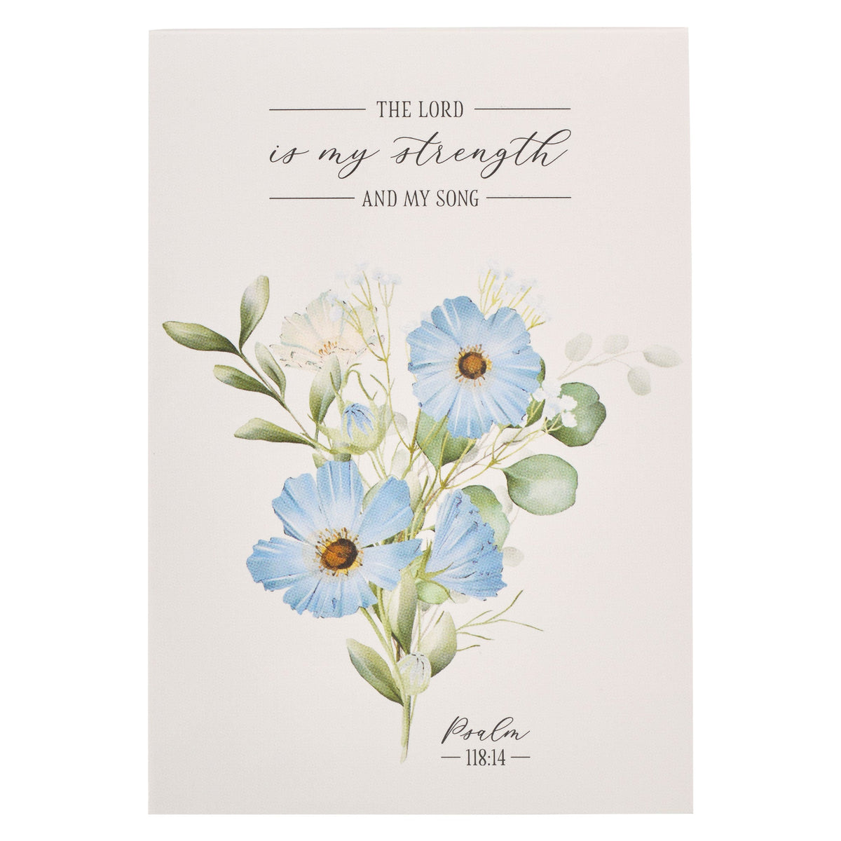 My Strength and My Song Blue Floral Notepad - Psalm 118:14 by Christian Art Gifts