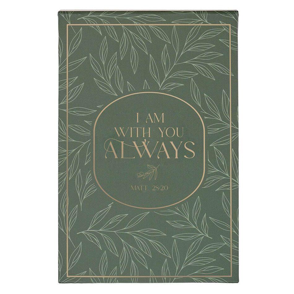 I Am With You Always Green Botanical Leaf Hardcover Top-flip Notepad - Matthew 28:20 by Christian Art Gifts