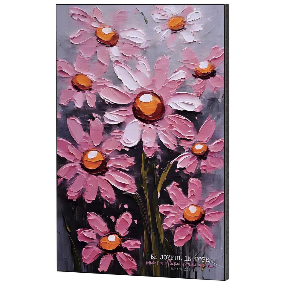 Be Joyful In Hope - Romans 12:12-18 x 12 Inch Pink MDF Wood Block Sign by Dicksons
