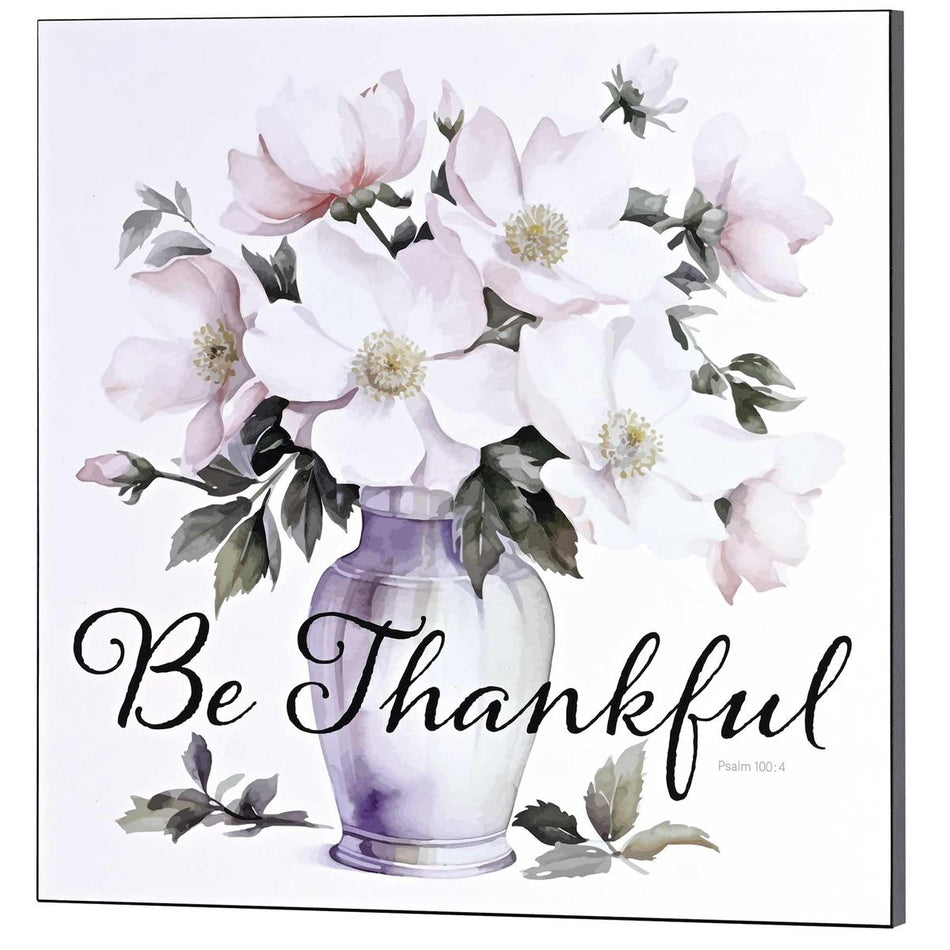 Wall Plaque Be Thankful Psalm 100:4 by Dicksons