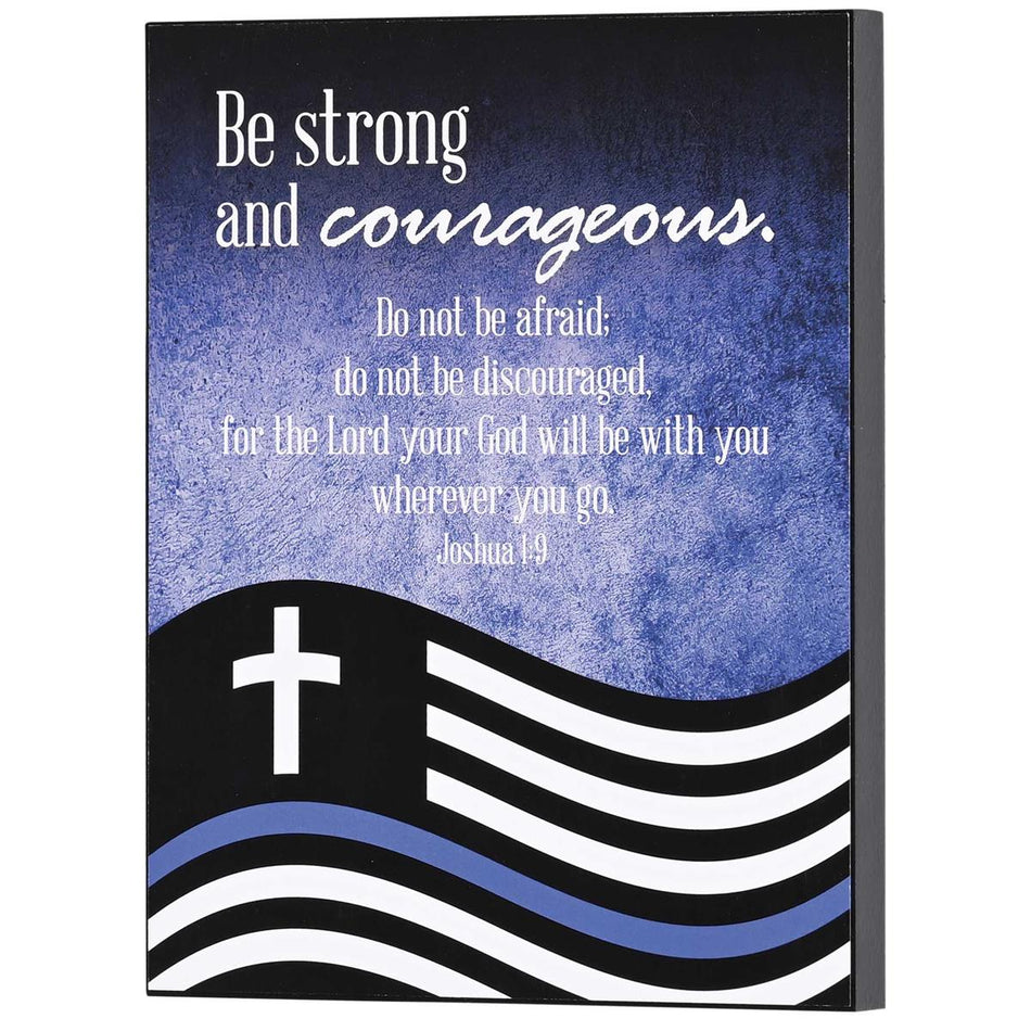 Wall Plaque Police Be Strong 8x10 by Dicksons