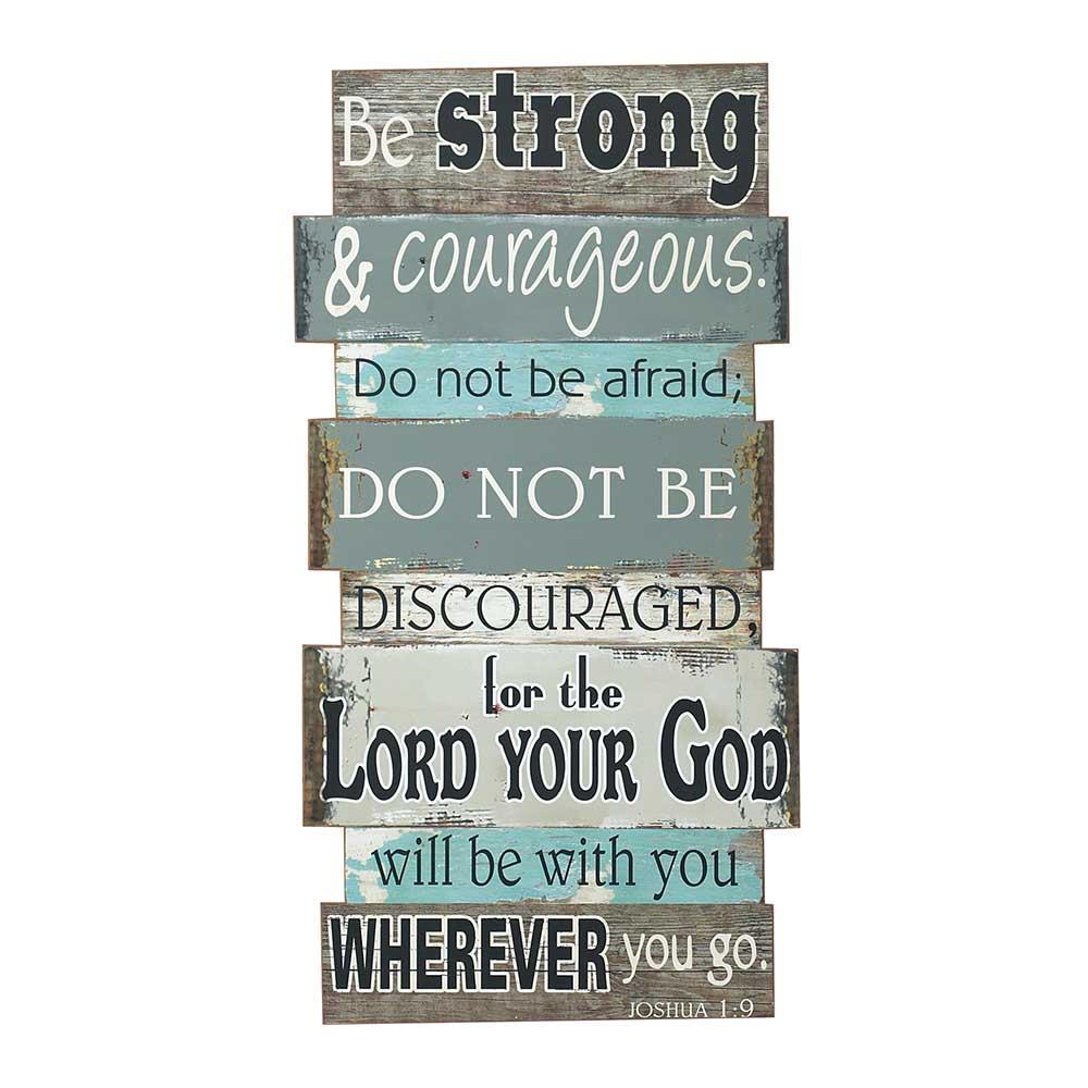 Be Strong And Courageous Wall Plaque by Dicksons