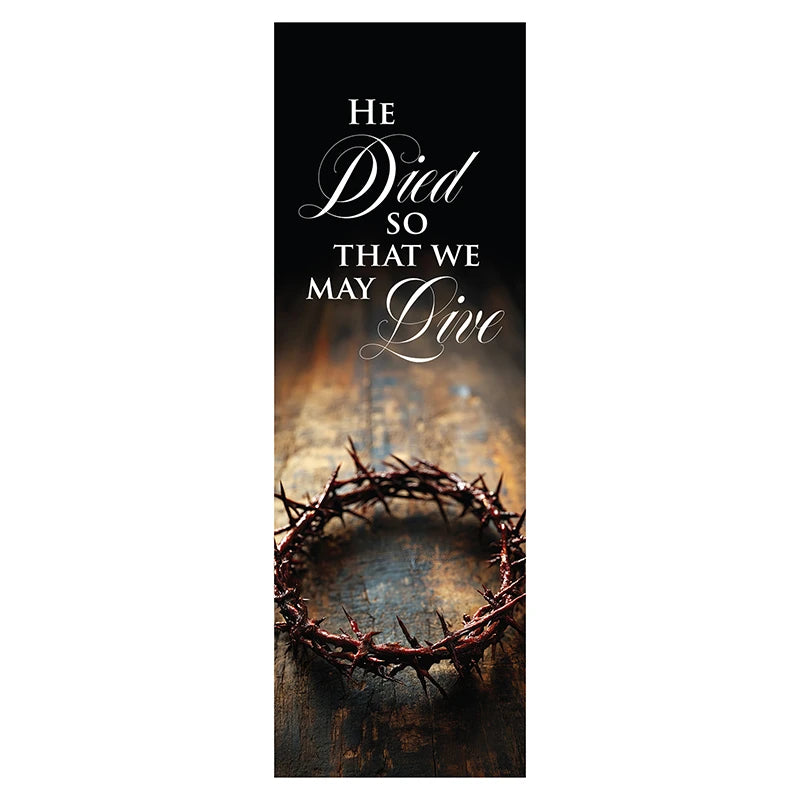 He Died So That we May Live Banner Freedom X-Stand Banner