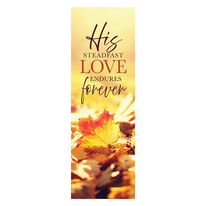 His Steadfast Love Endures Forever Banner