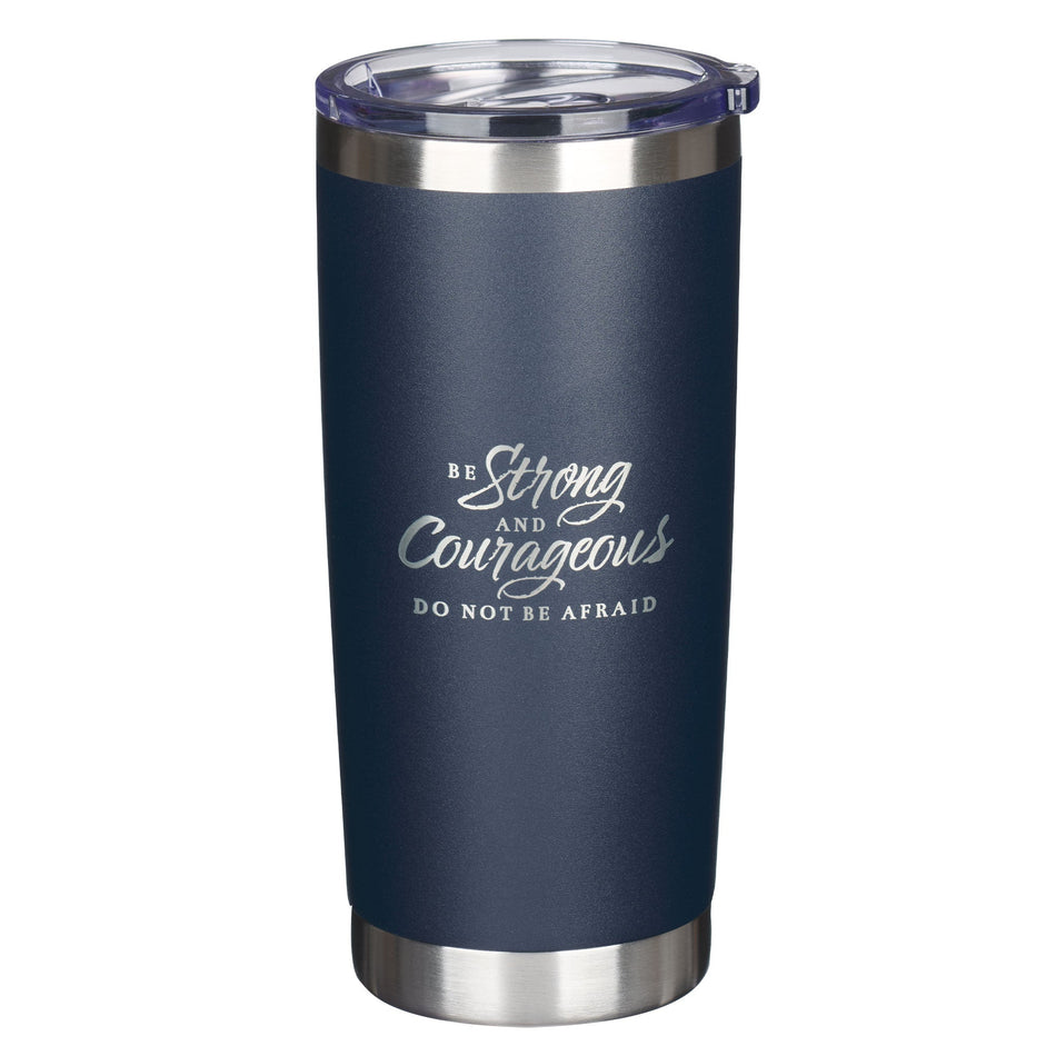Be Strong and Courageous Navy Stainless Steel Travel Tumbler - Joshua 1:9 by Christian Art Gifts