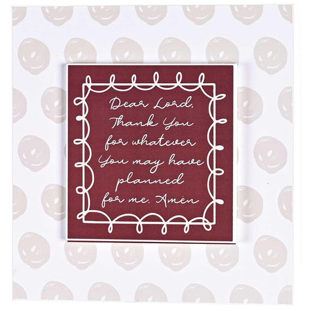 Thank You For Whatever You Planned For Me Red and White 10 x 10 Inch MDF by Dicksons