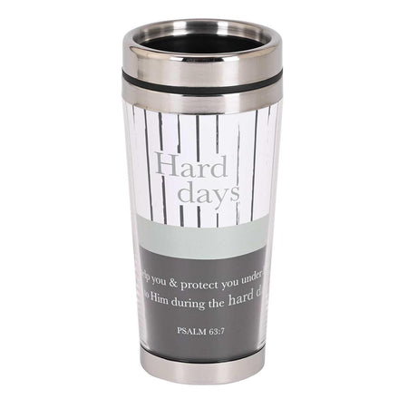 Travel Mug Hard Days Psalm 63:7 16 oz by Dicksons
