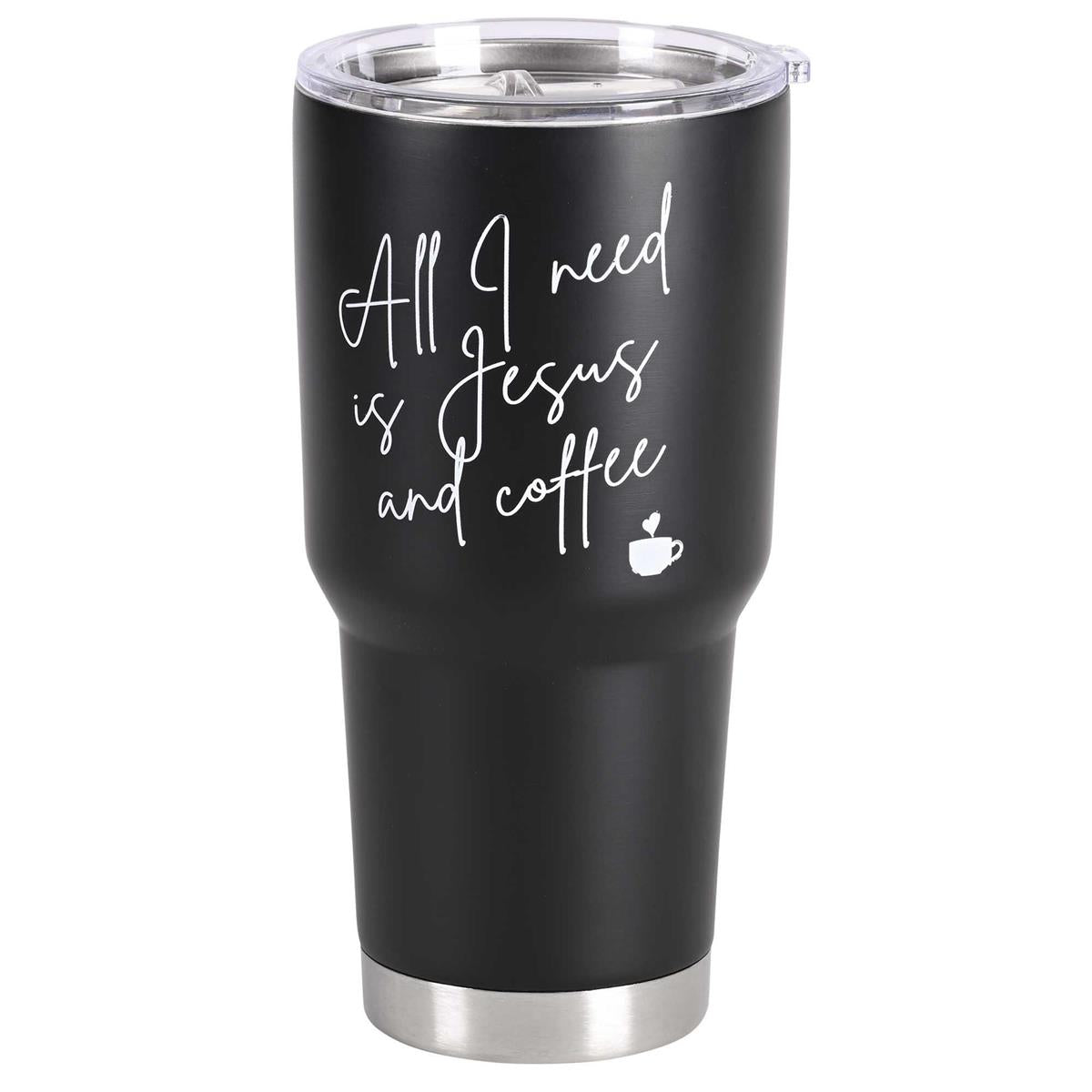 All I Need Jesus And Coffee Black 30 Ounces Stainless Steel Travel Tumbler by Dicksons