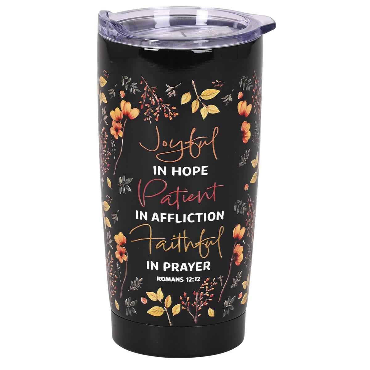 Tumbler Joyful Patient Faithful 20 Oz by Dicksons