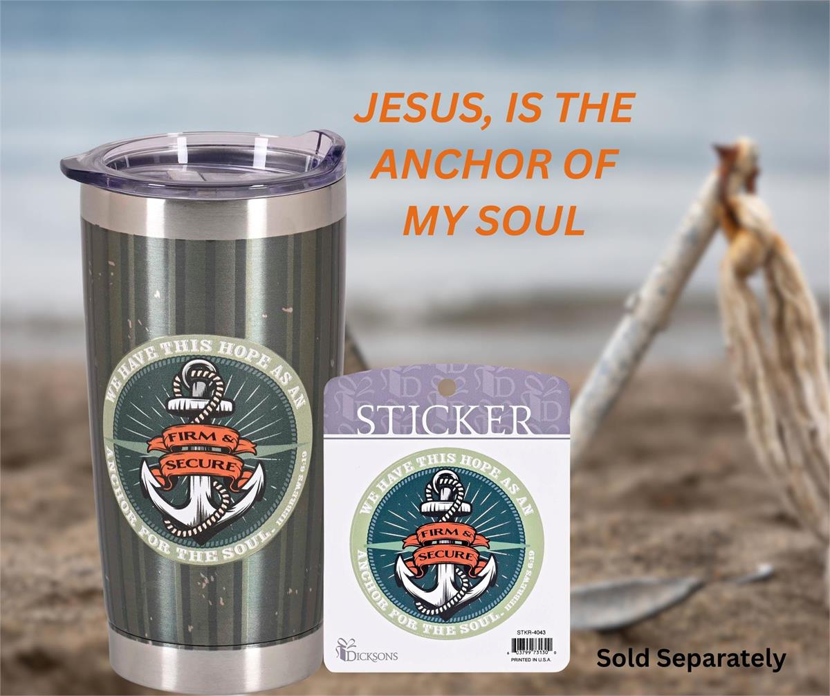 Inspirational Christian Travel Tumbler Cup 20 Ounce Stainless Steel Anchor We by Dicksons, product view 4
