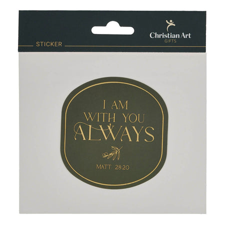 I Am With You Always Sage Botanical Sticker - Matthew 28:20 by Christian Art Gifts