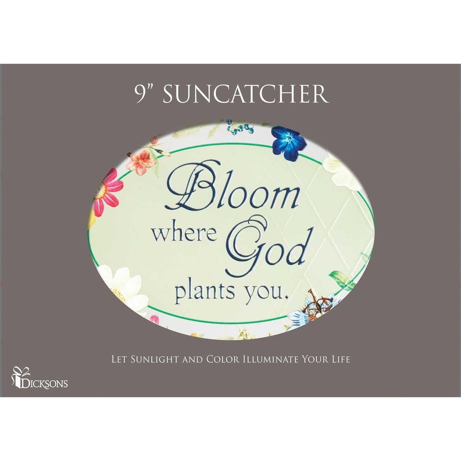 Bloom Where God Plans You Floral 9 inch Glass Sun Catcher with Suction Cup by Dicksons, product view 2