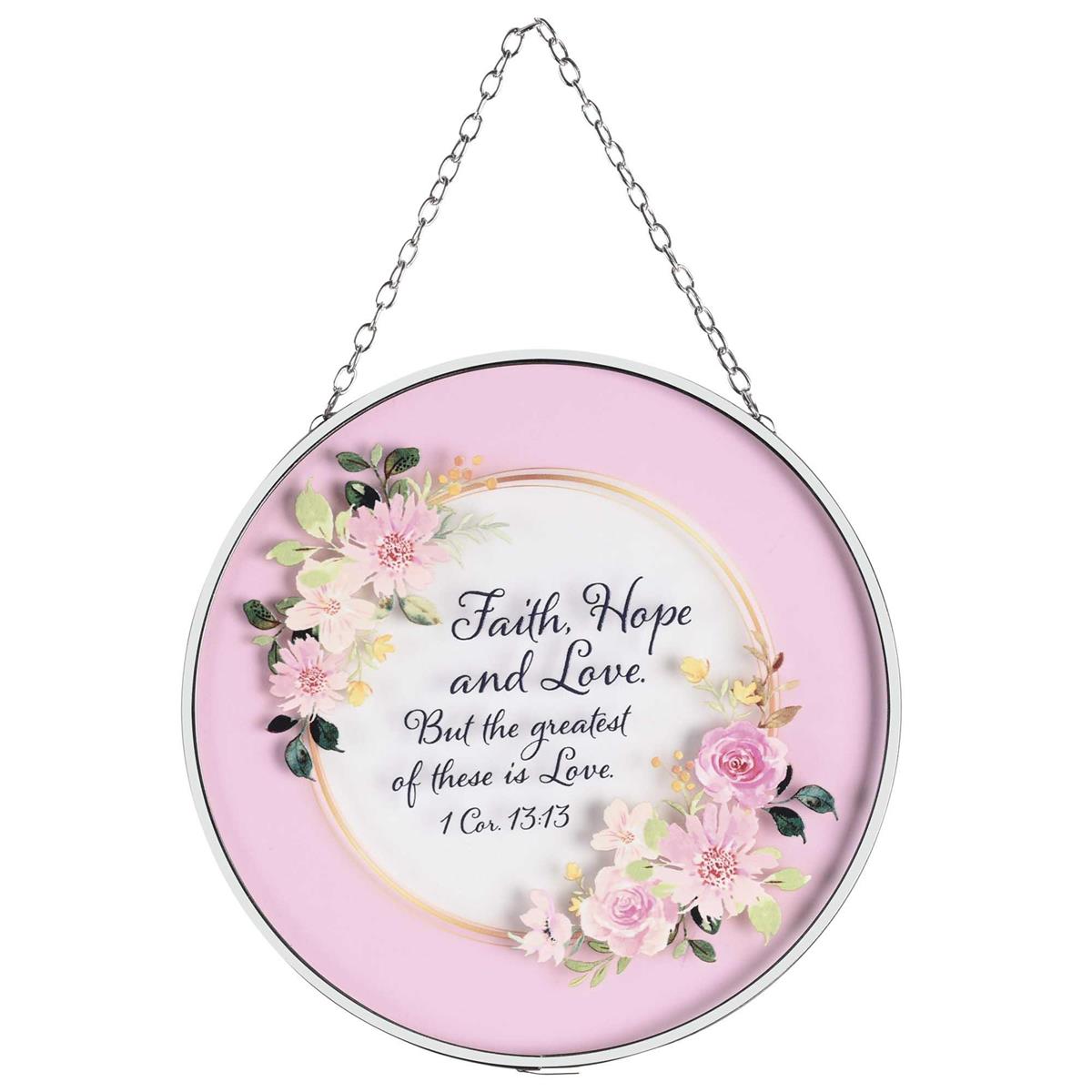 Faith Hope Love - 1 Corinthians 13:13-6 Inch Pink Glass and Metal Window by Dicksons