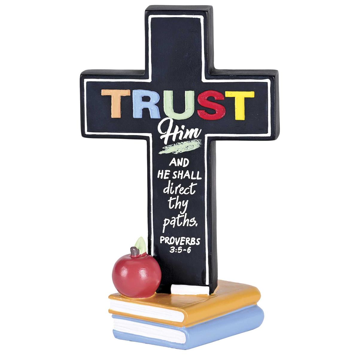 Trust Him Teacher Tabletop Cross by Dicksons