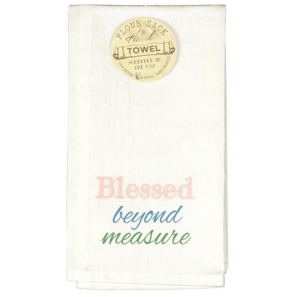 Blessed Beyond Measure Flour Sack Encouraging Absorbent Inspirational White 18 by Dicksons