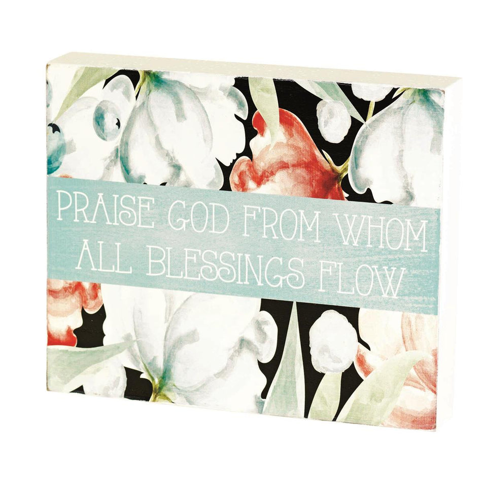 From Whom All Blessings Flow Decorative Inspirational Multicolor 10 x 8 MDF by Dicksons