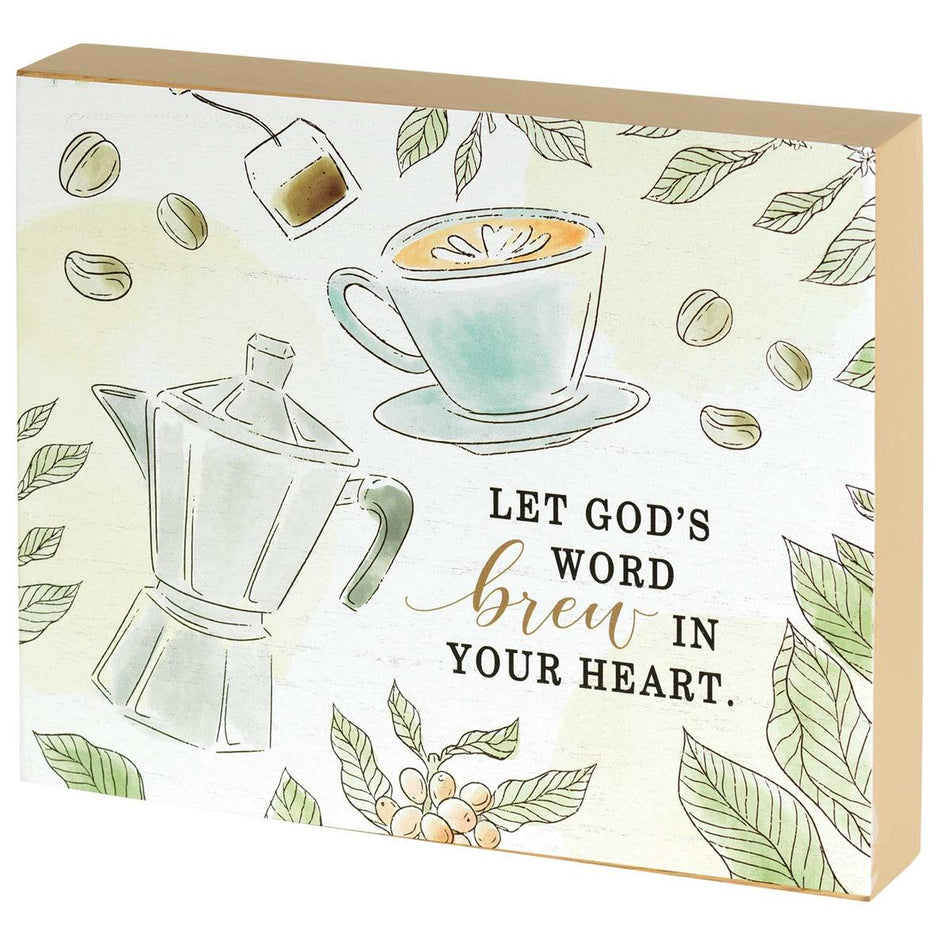 Let God's Word Brew In Your Heart 10 x 8 MDF Wall Tabletop Sign Plaque by Dicksons