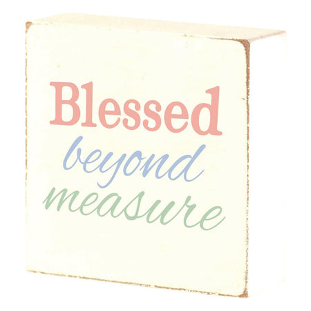 Blessed Beyond Measure Encouraging Block Style Distressed Finish White 3 x 3 by Dicksons