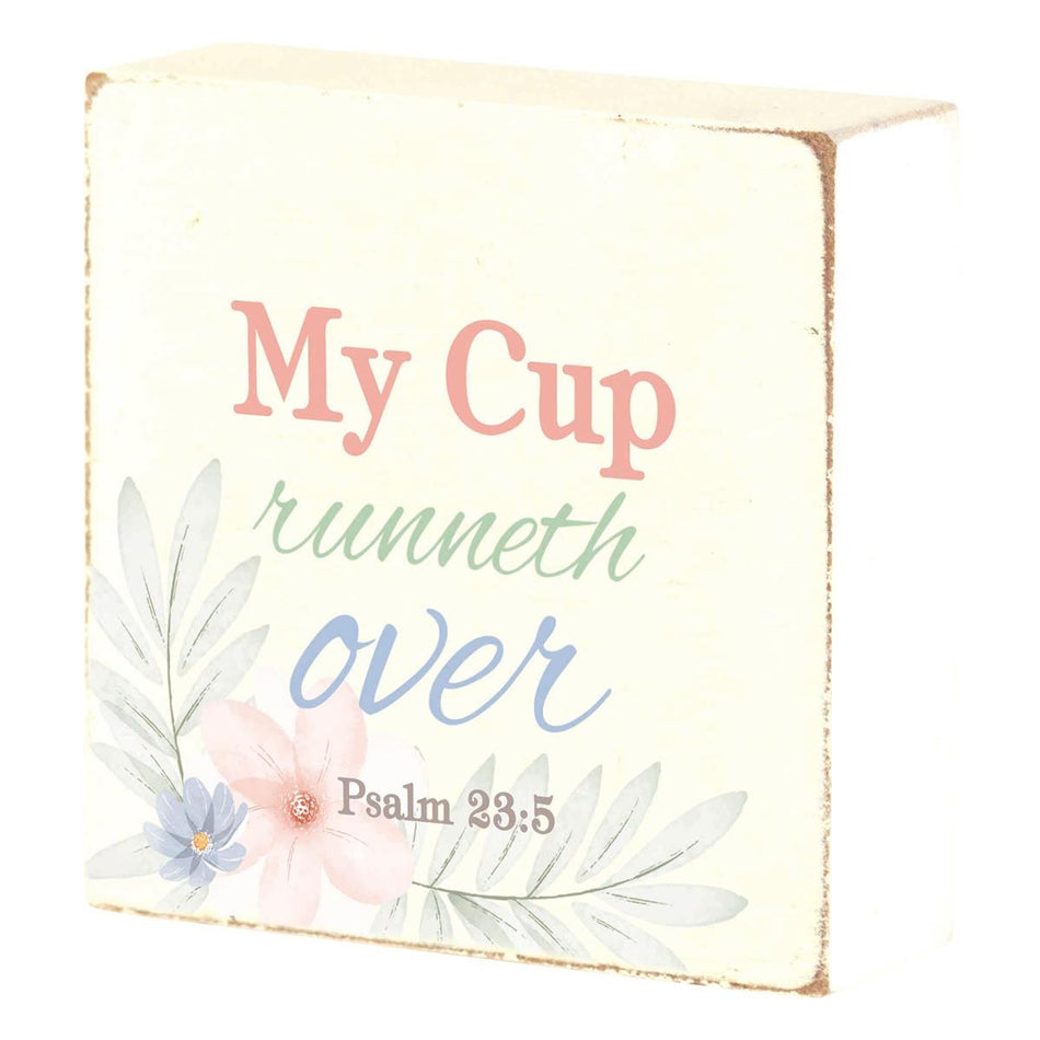 Tabletop Plaque My Cup Runneth Over by Dicksons