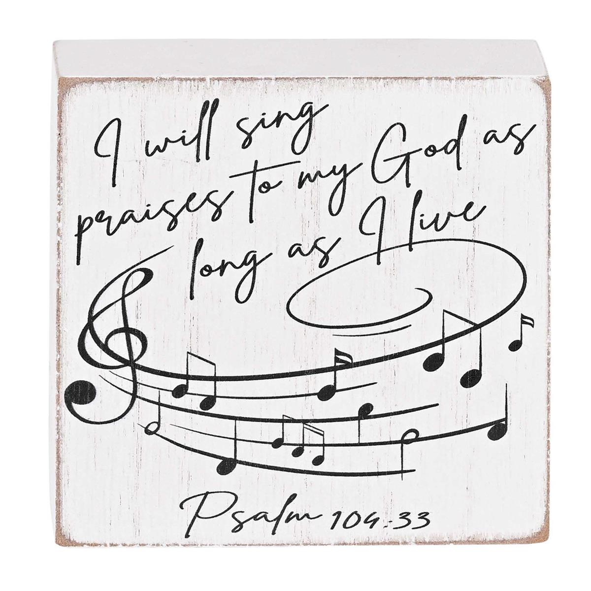 I Will Sing Praises As Long As I Live Whitewashed 3 x 3 Inch MDF Decorative by Dicksons, product view 2