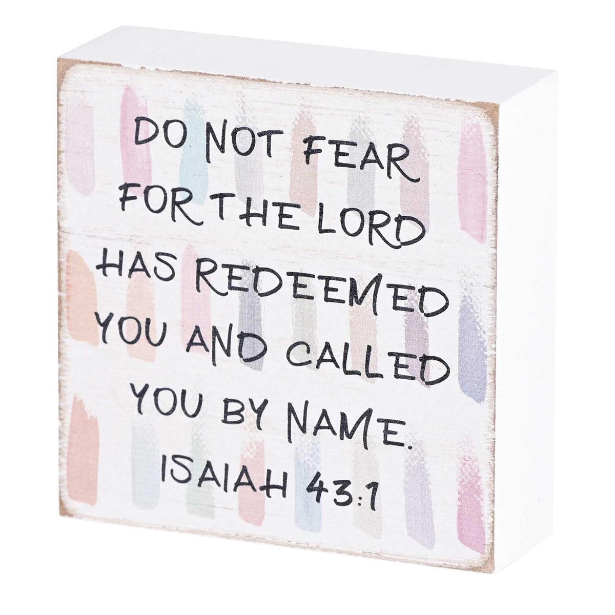 Tabletop Plaque Do Not Fear 3x3 by Dicksons