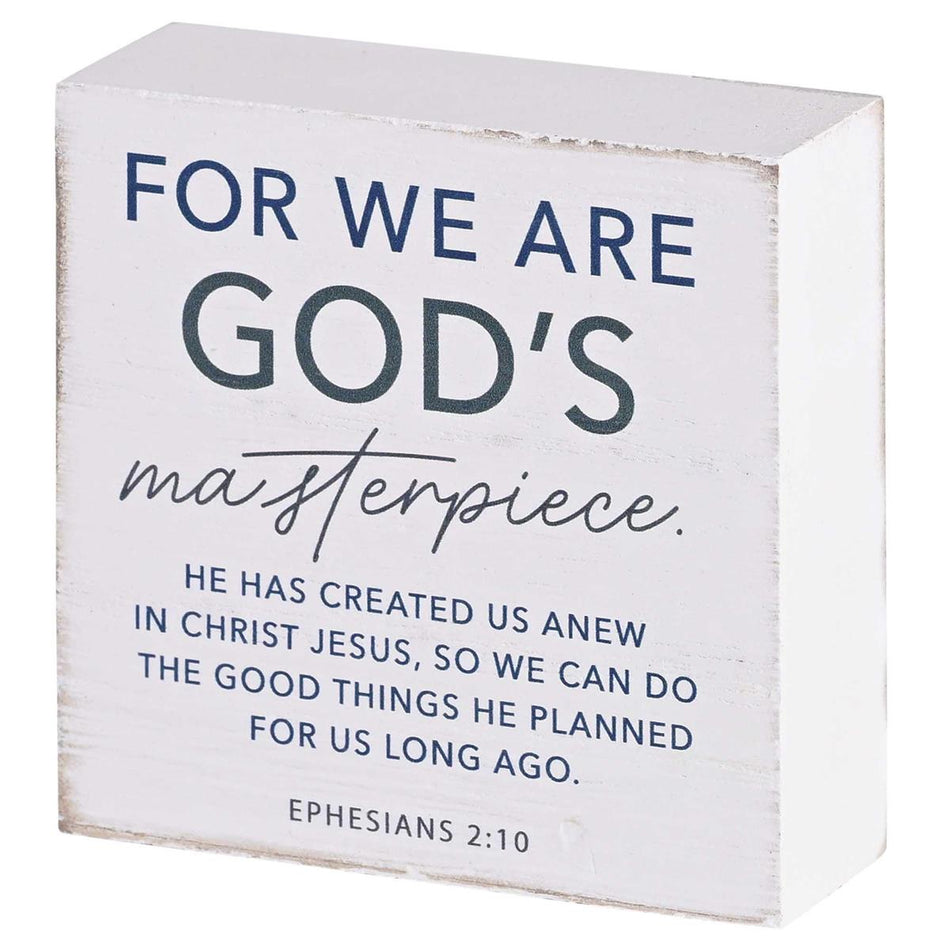 We Are Gods Masterpiece - Ephesians 2:10-3 Inch Distressed White MDF Wood Block by Dicksons