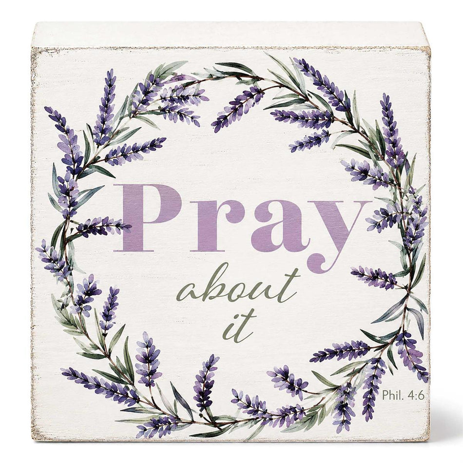 Tabletop Plaque Floral Pray About It 3x3 by Dicksons