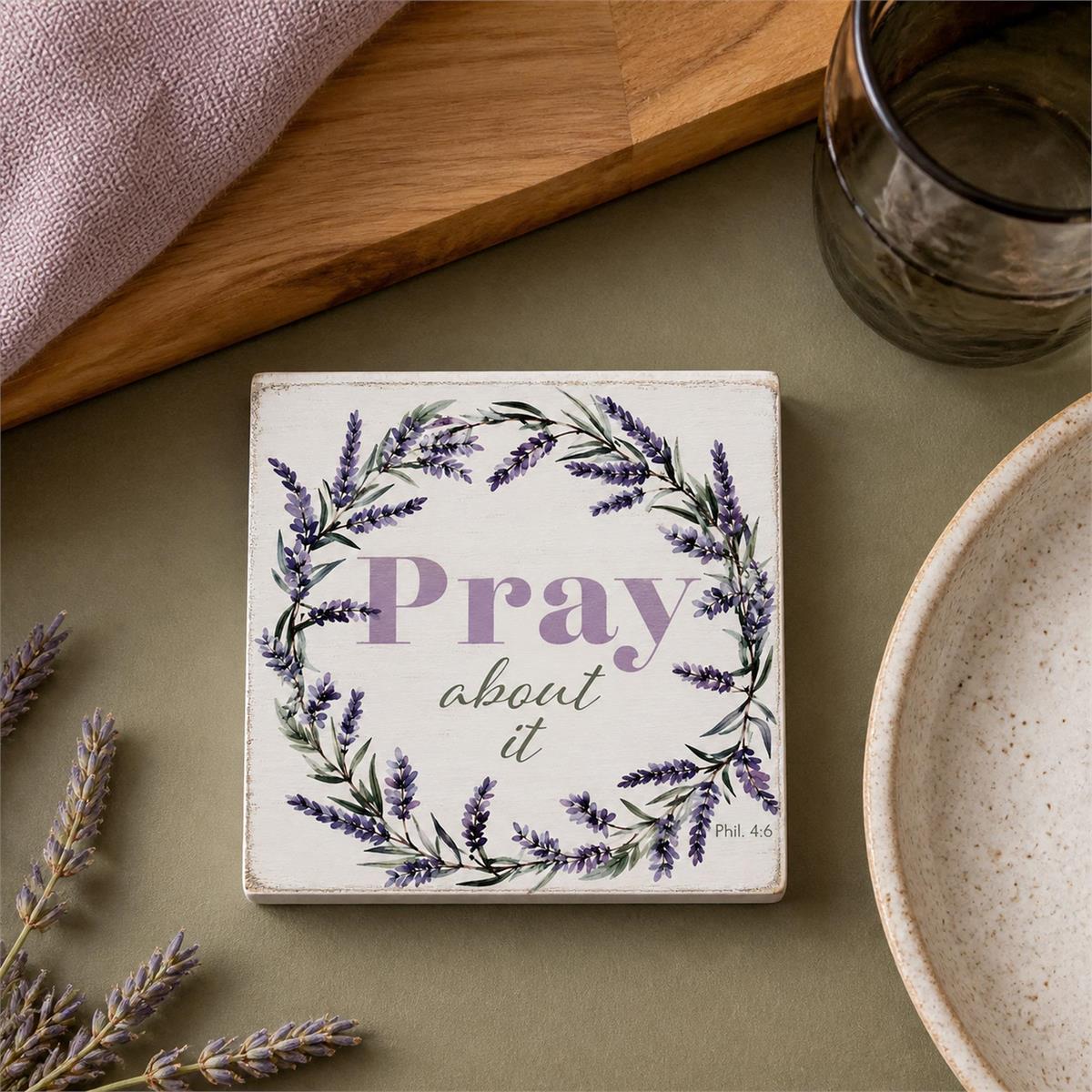 Tabletop Plaque Floral Pray About It 3x3 by Dicksons, product view 4