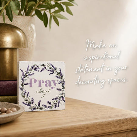 Tabletop Plaque Floral Pray About It 3x3 by Dicksons, product view 5