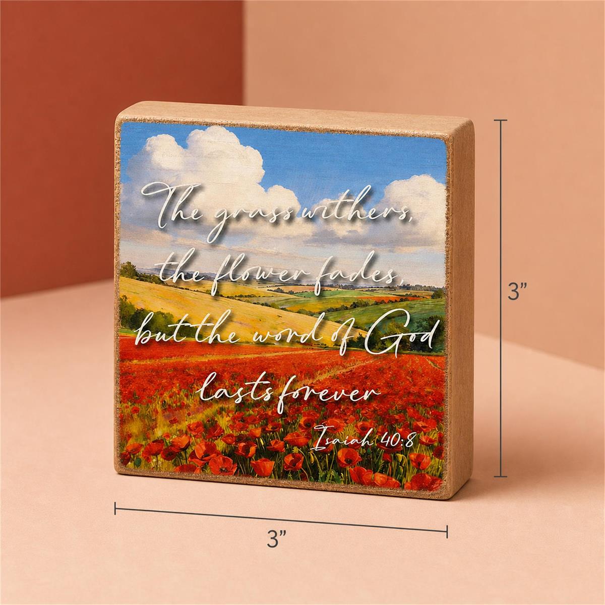 Tabletop Plaque The Grass Withers 3x3 (TPLK33-374) by Dicksons, product view 3