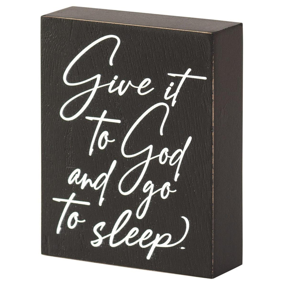 Plaque Give It To God And Go To Sleep by Dicksons
