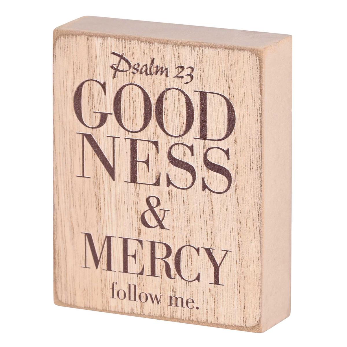 Goodness And Mercy Follow Me, Psalm 23 Woodgrain 4 x 3 Inch MDF Wood Tabletop by Dicksons
