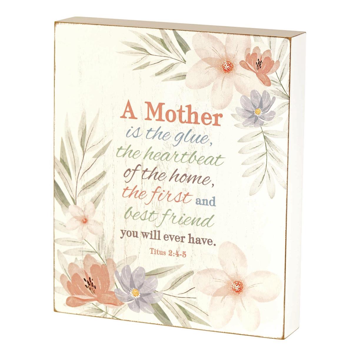Tabletop Plaque A Mother Is The Glue by Dicksons