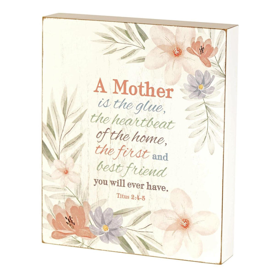 Tabletop Plaque A Mother Is The Glue by Dicksons